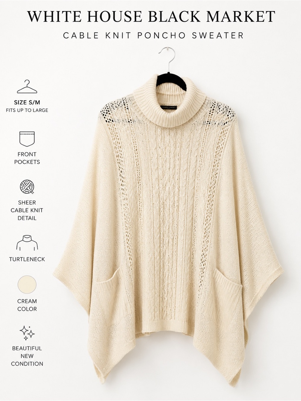 White House Black Market Cable Knit Poncho Sweater | Cream Turtleneck Shawl Cape